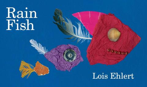 book cover of children's book Rain Fish by Lois Ehlert